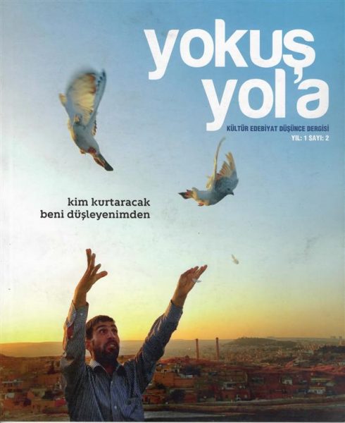 Read more about the article YOKUŞ YOL’A